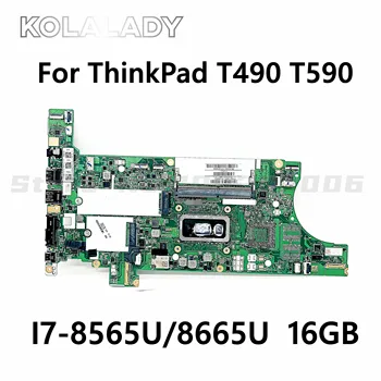 NM-B901 За Lenovo ThinkPad T490 T590 дънна Платка на лаптоп с процесор I7-8565U/8665U RAM 16G FRU 02HK924 01YT336 02HK931 01YT344