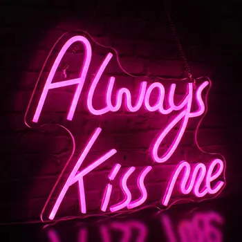 Неонова реклама Always Kiss Me се захранва от USB за декор спални, led неонова лампа с регулируема яркост за сватба, годеж, стенно изкуство