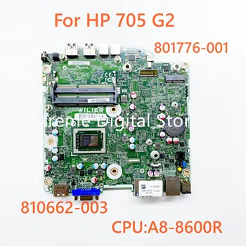 801776-001 приложимо Към десктоп дънна платка за HP 705 G2 810662-003 с процесор A8-8600R, удовлетворяваща 100% тестване и квалифициран